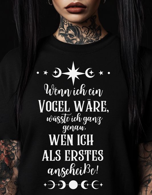 Wenn ich ein Vogel wäre - Premium T-Shirt Unisex