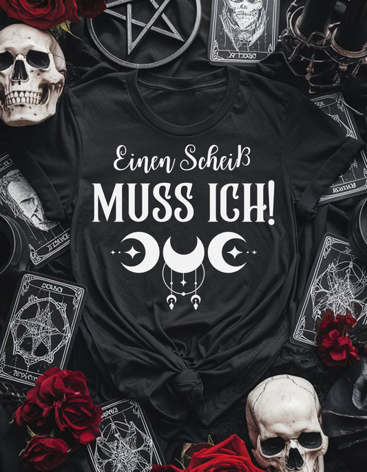 Einen Scheiß muss ich - Premium T-Shirt