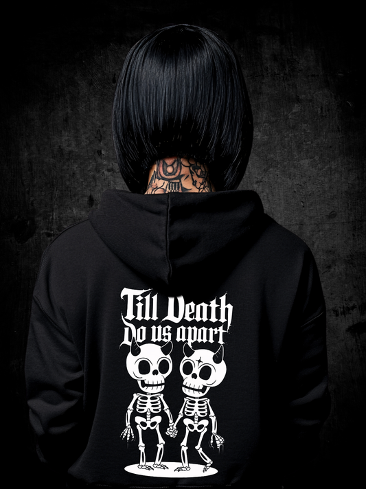 Premium Hoodie Unisex "Till Death do us apart"