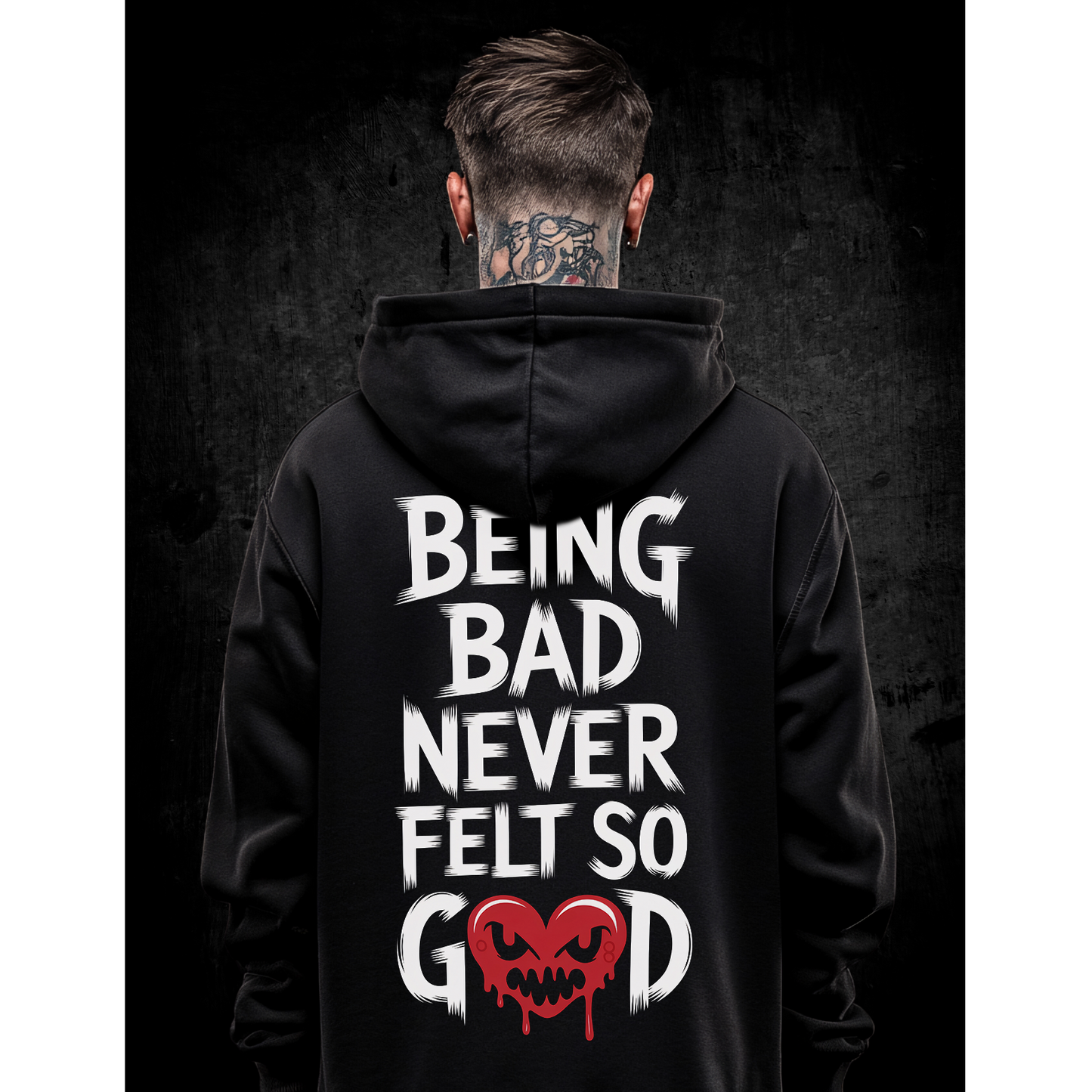 Premium Hoodie Unisex "Being Bad never felt so good"