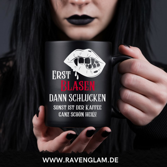 Erst Blasen dann Schlucken  - Tasse
