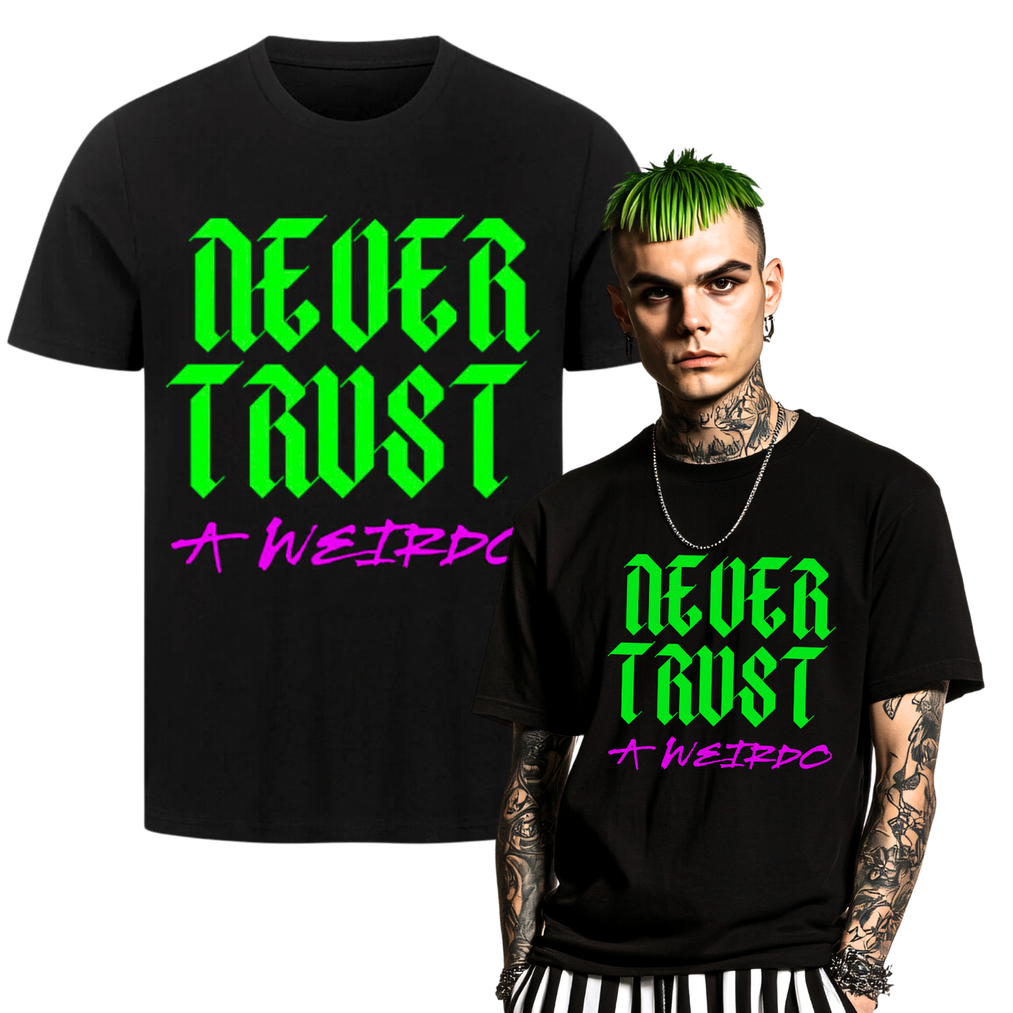 Premium T-Shirt Unisex "Never trust a weirdo"