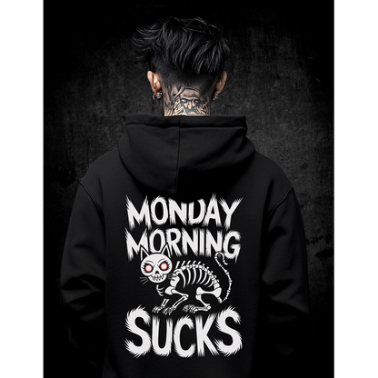 Oversized Hoodie Unisex "Monday Morning Sucks"