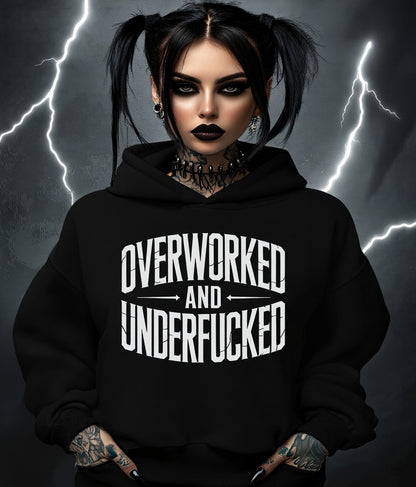 Overworked and Underfucked - Premium Hoodie UNISEX