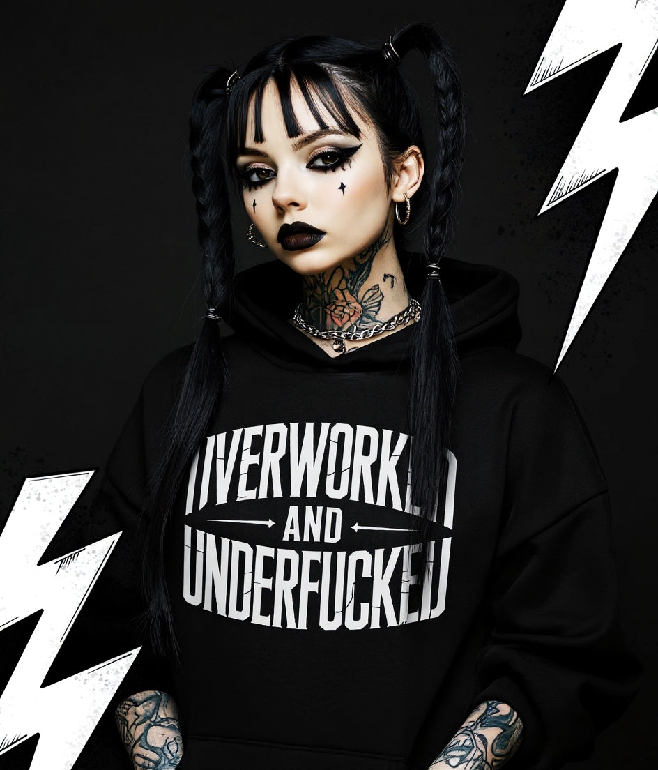Overworked and Underfucked - Premium Hoodie UNISEX