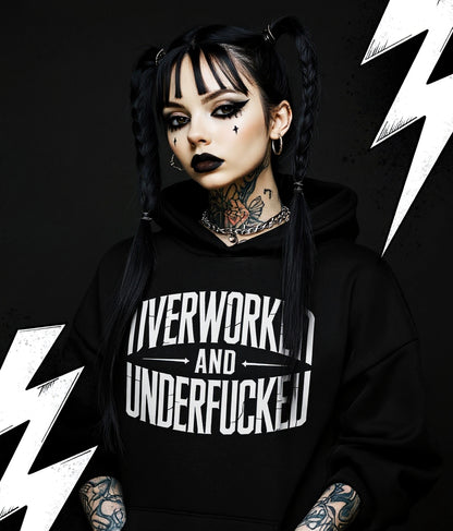 Overworked and Underfucked - Premium Hoodie UNISEX