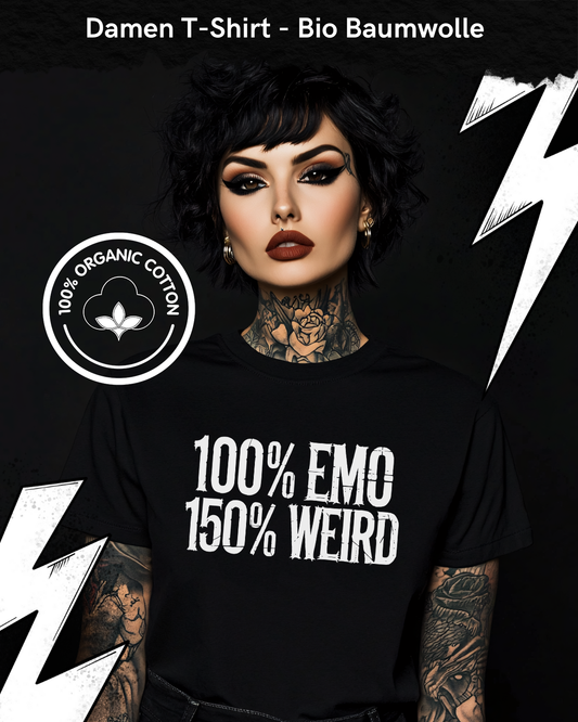 100% Emo 150% Weird - Premium Organic Shirt Women