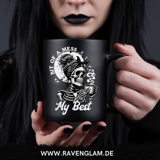 Bit of a mess my best  - Tasse