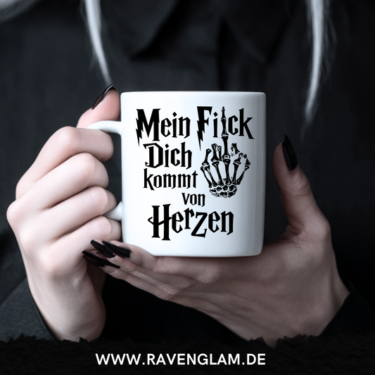 Mein Fick dich kommt von Herzen - Tasse