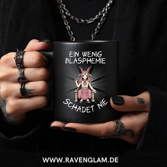 Ein wenig Blasphemie schadet nie  - Tasse