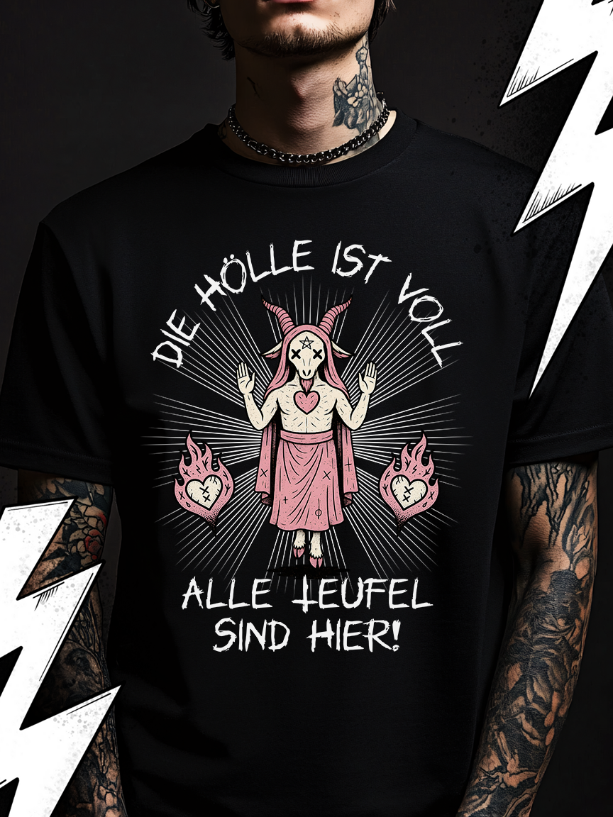 Die Hölle ist voll - Premium T-Shirt Unisex