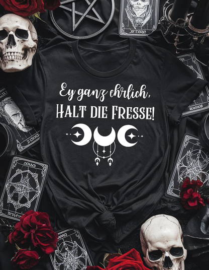 Ey ganz ehrlich, halt die Fresse -  Premium T-Shirt Unisex