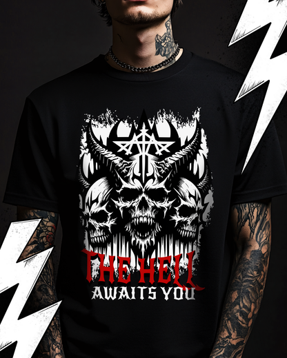 Premium T-Shirt Unisex "The Hell awaits you"