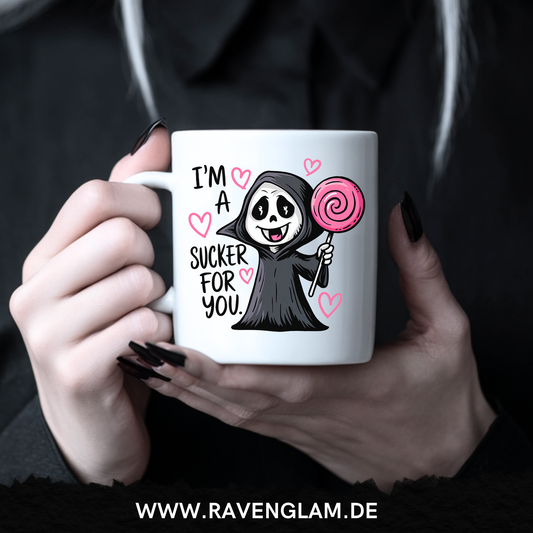 I´m a sucker for you - Tasse