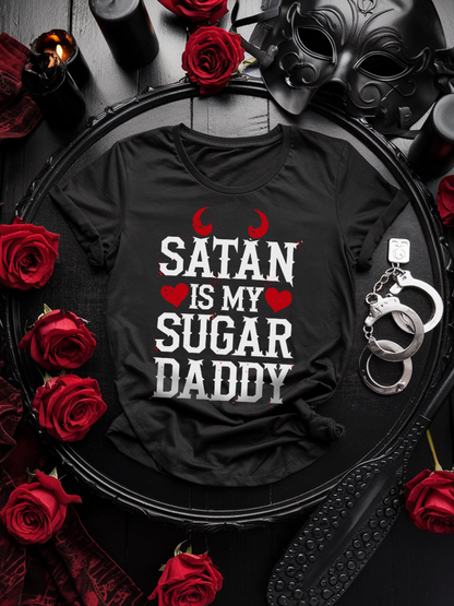 Kinky Fetish T-Shirt Unisex "Satan is my Sugar Daddy" Alt Fashion