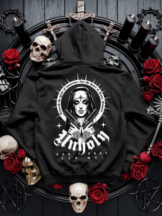 Oversized Hoodie Unisex "Don´t pray for me" Unholy Nun