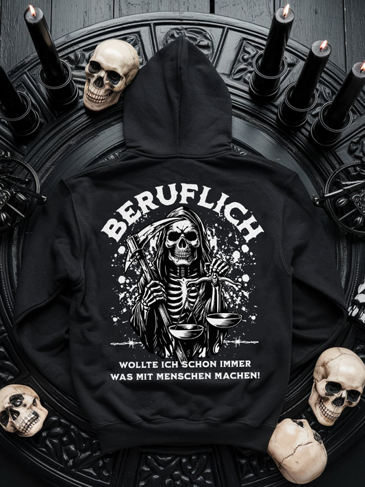 Premium Hoodie Unisex "Beruflich wollte ich schon immer was mit Menschen machen"