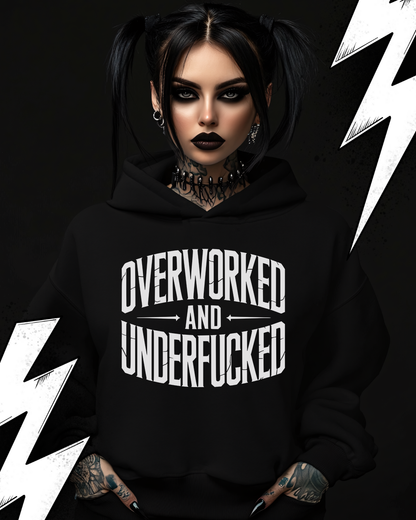 Overworked and Underfucked - Premium Hoodie UNISEX