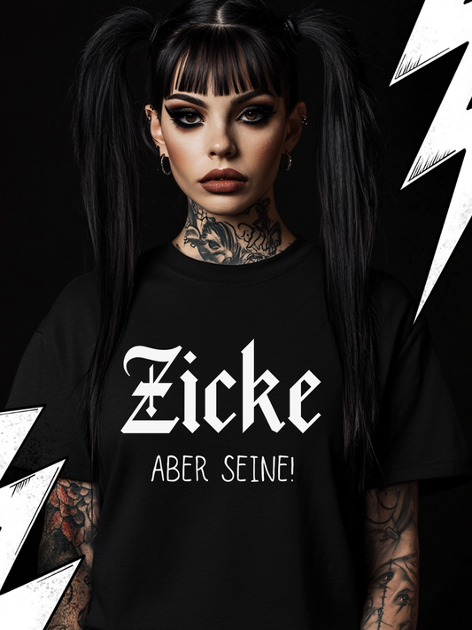 Zicke aber seine -  Premium T-Shirt Unisex