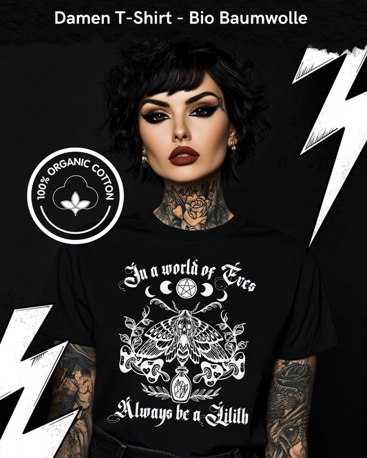 In a world full of Eves -Premium Organic Shirt Women, Alternative Mode, Gothic T-Shirts