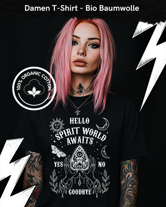 Hello Spirit World - Premium Organic Shirt Women, Ouija Hexen T-Shirt, Gothic Mode