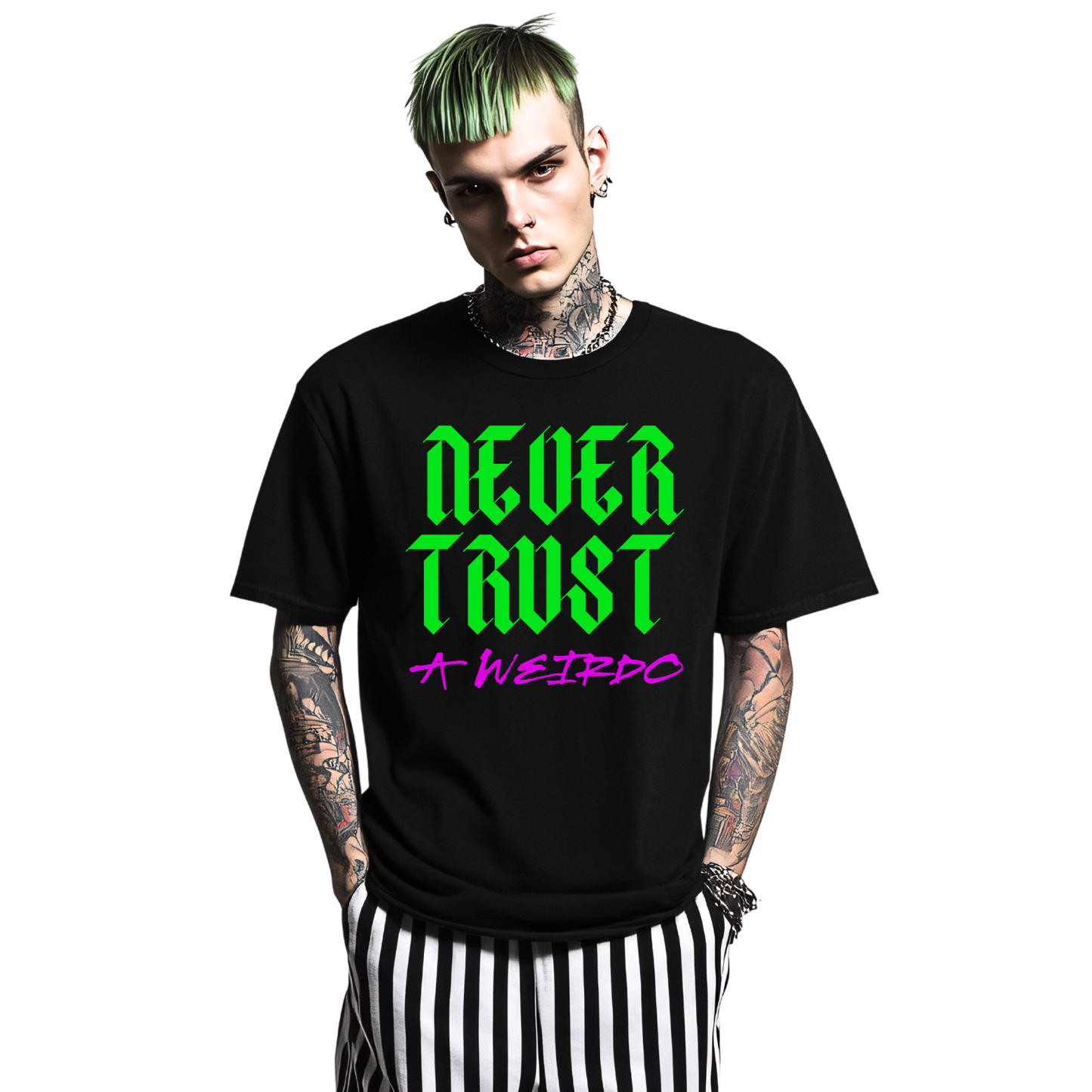 Premium T-Shirt Unisex "Never trust a weirdo"