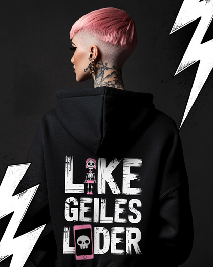 Oversized Hoodie Unisex "Like Geiles Luder"