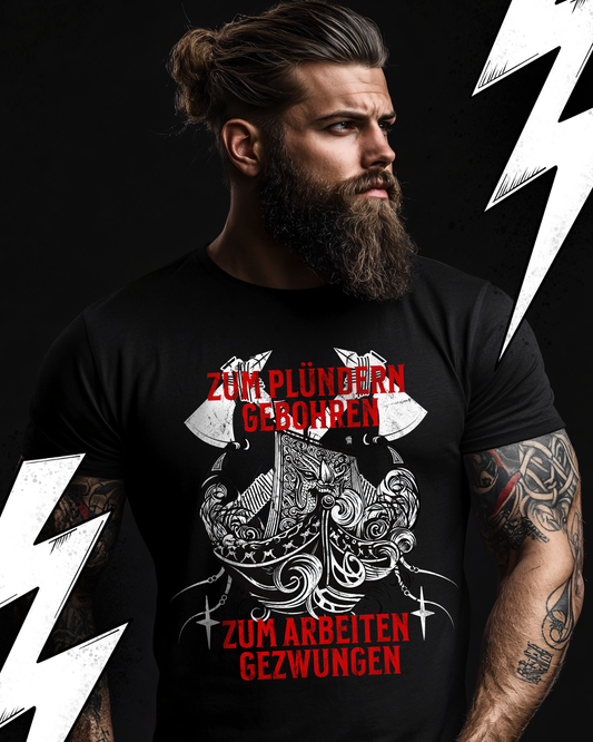 Premium T-Shirt Unisex "Zum Plündern geboren"