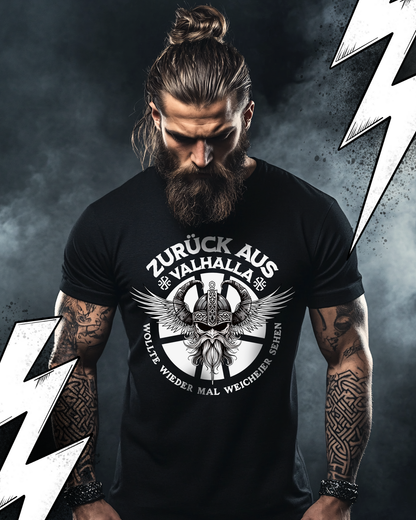 Premium T-Shirt Unisex "Zurüch aus Valhalla möchte wieder mal Weicheier sehen"