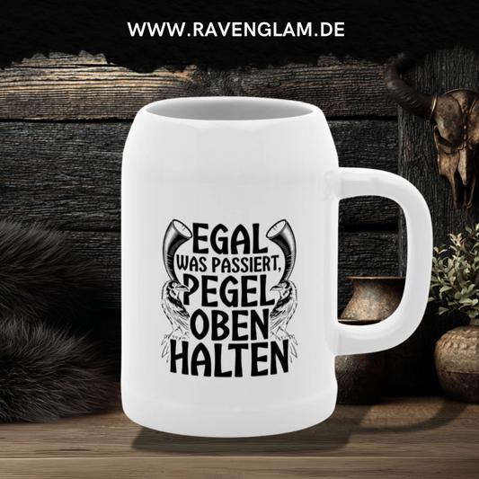Egal was passiert, Pegel oben halten - Wikinger Bierkrug für echte Nordmänner & Wikinger-Fans