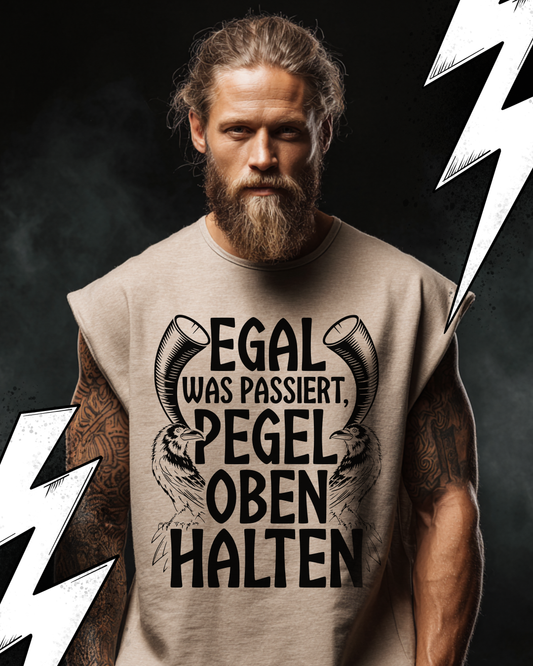 Egal was passiert Pegel oben halten - Wikinger Oversize Sleeveless Tee für Herren – Locker sitzendes Wikinger Shirt