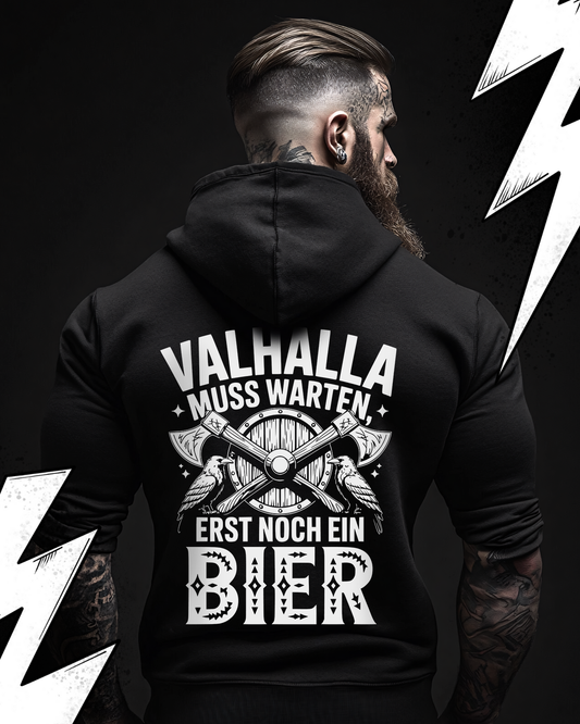 Valhalla muss warten, erst noch ein Bier - Wikinger Hoodie Unisex, Nordmann, Pagan, Valhalla Hoodie