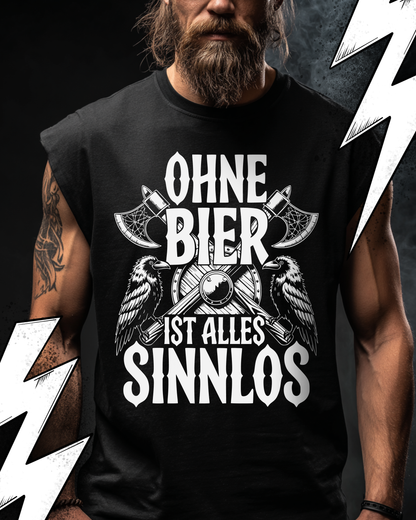 Ohne Bier ist alles Sinnlos - Wikinger Oversize Sleeveless Tee für Herren – Locker sitzendes Wikinger Shirt