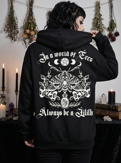Oversized Hoodie Unisex "Always be a Lilith"