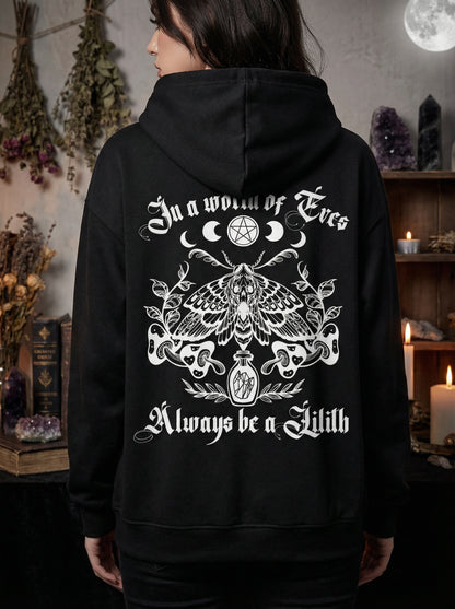 Oversized Hoodie Unisex "Always be a Lilith"